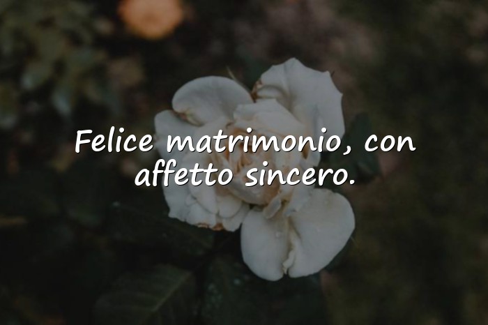Immagini con auguri di matrimonio frasi - 1