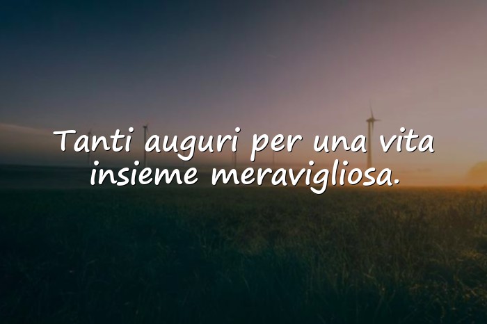 Immagini con auguri per matrimonio frasi - 1