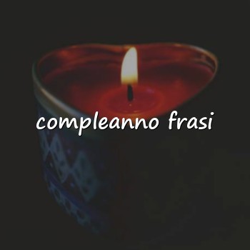 compleanno frasi - 2026