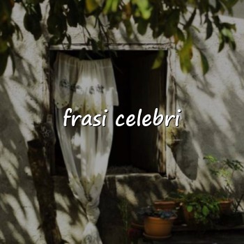 frasi celebri - 2026