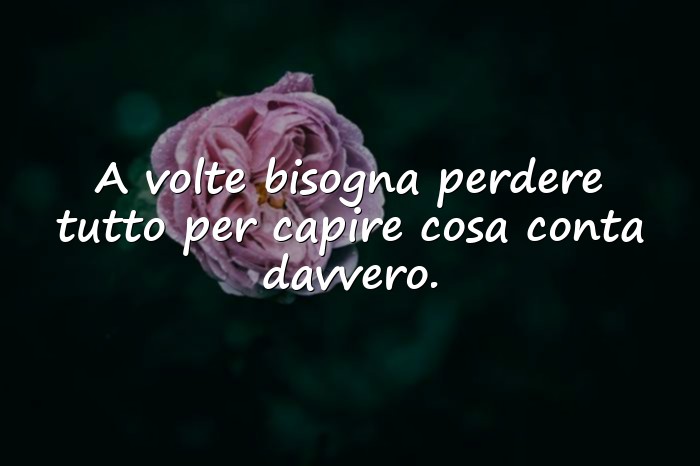 Immagini con famose riflettere frasi sulla vita - 1