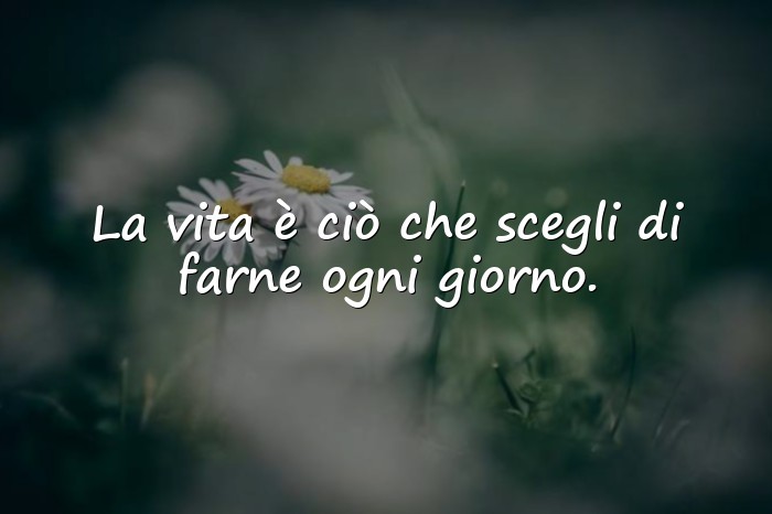 Immagini con frase della vita - 1