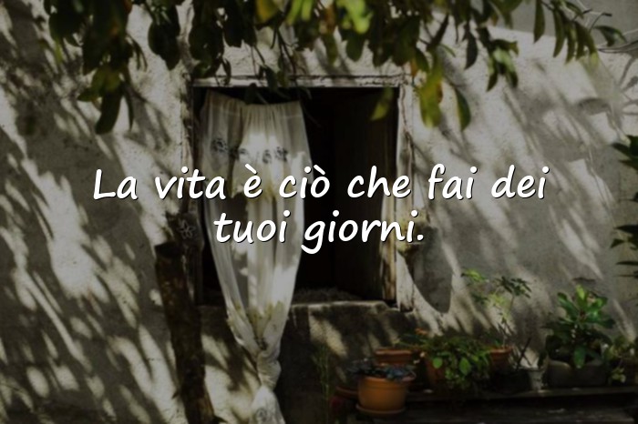 Immagini con frasi di vita - 2