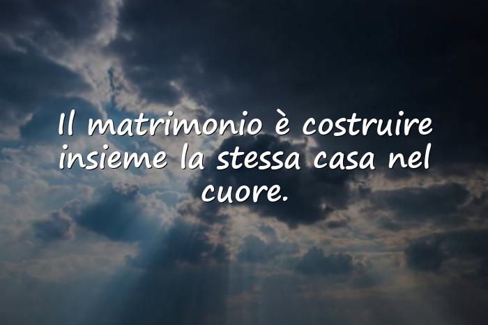 Immagini con frasi matrimonio - 15